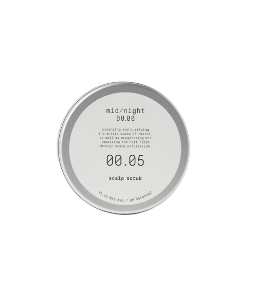 Midnight 00.00 Scalp Scrub 00.05. Scalp scrubs